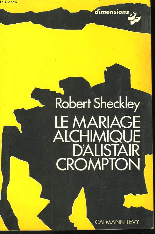 LE MARIAGE ALCHIMIQUE D'ALISTAIR CROMPTON.