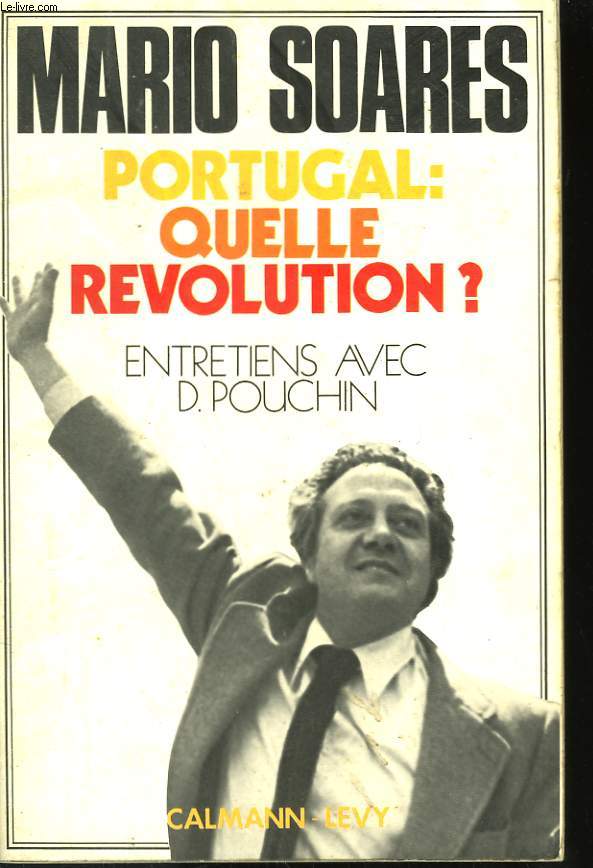 PORTUGAL : QUELLE REVOLUTION?