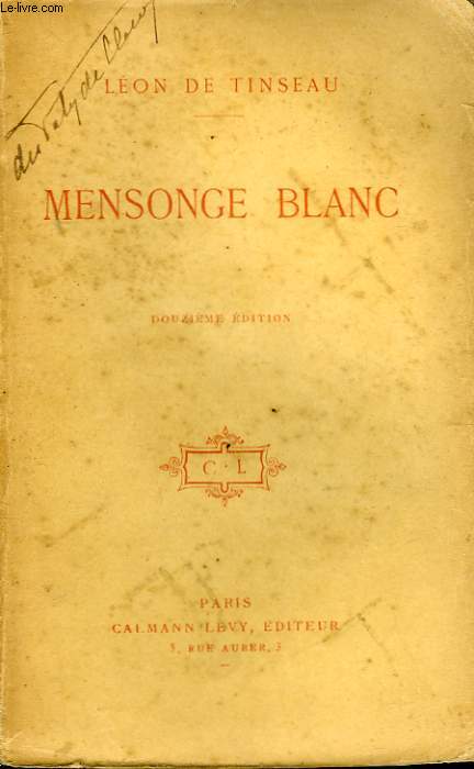 MENSONGE BLANC.