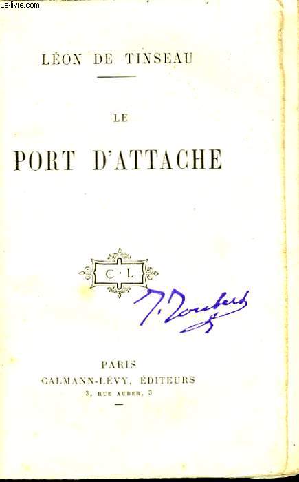 LE PORT D'ATTACHE.