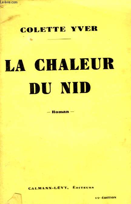 LA CHALEUR DU NID.