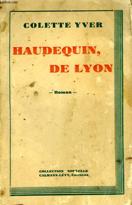 HAUDEQUIN, DE LYON.