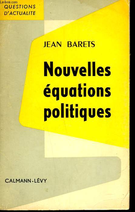 NOUVELLES EQUATIONS POLITIQUES.