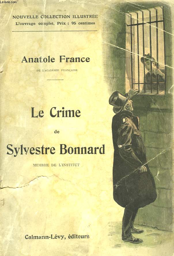 LE CRIME DE SYLVESTRE BONNARD. NOUVELLE COLLECTION ILLUSTREE N 2.