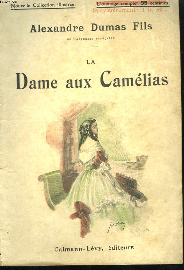 LA DAME AUX CAMELIAS. NOUVELLE COLLECTION ILLUSTREE N 7.