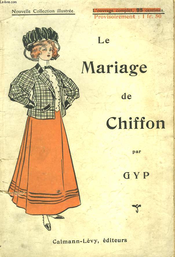 LE MARIAGE DE CHIFFON. NOUVELLE COLLECTION ILLUSTREE N14.