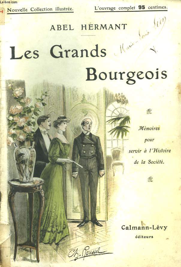 LES GRANDS BOURGEOIS. NOUVELLE COLLECTION ILLUSTREE N16.