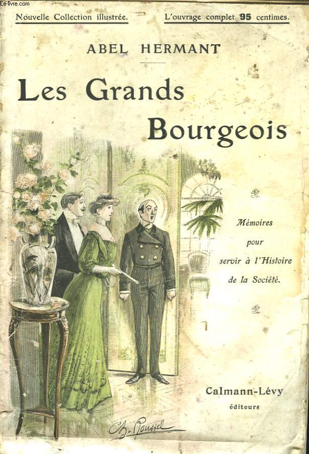 LES GRANDS BOURGEOIS. NOUVELLE COLLECTION ILLUSTREE N16.