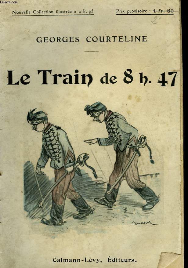 LE TRAIN DE 8H. 47. NOUVELLE COLLECTION ILLUSTREE N 34.