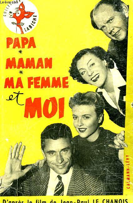 PAPA, MAMAN MA FEMME ET MOI. COLLECTION LABICHE N 30