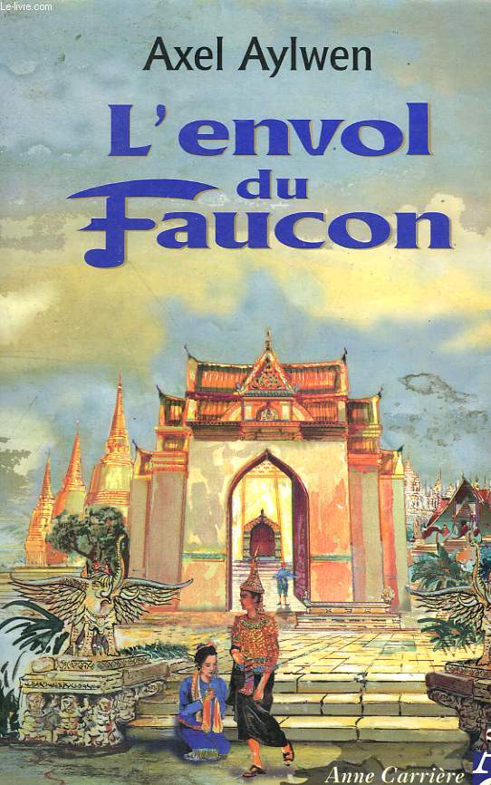 L'ENVOL DU FAUCON.