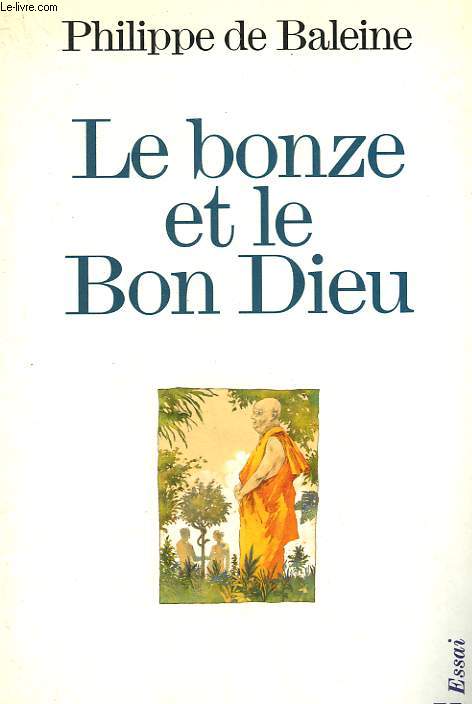 LE BONZE ET LE BON DIEU.