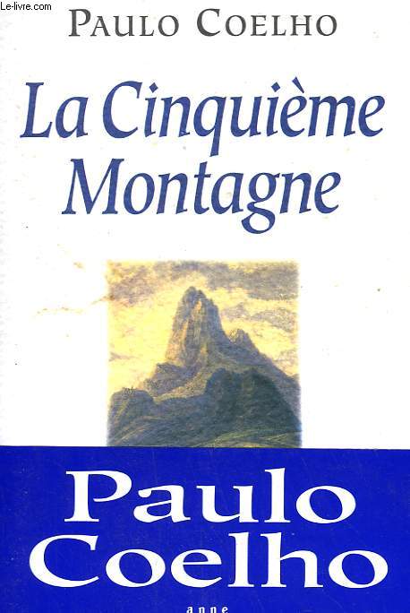 LA CINQUIEME MONTAGNE.