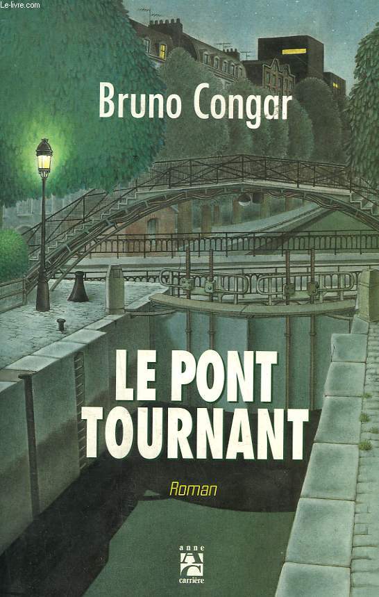 LE PONT TOURNANT.