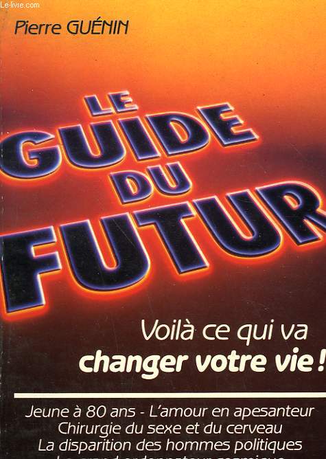 LE GUIDE DU FUTUR.