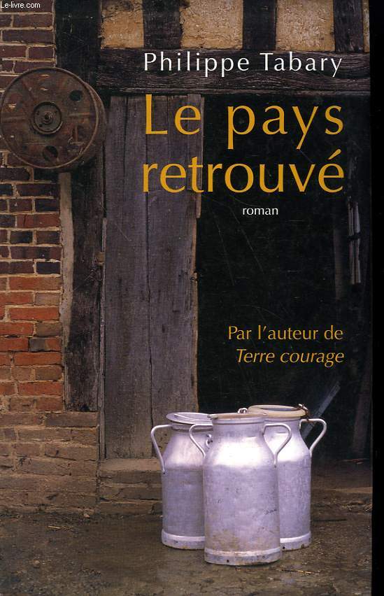 LE PAYS RETROUVE.