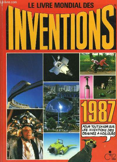 LE LIVRE MONDIAL DES INVENTIONS. 1987.