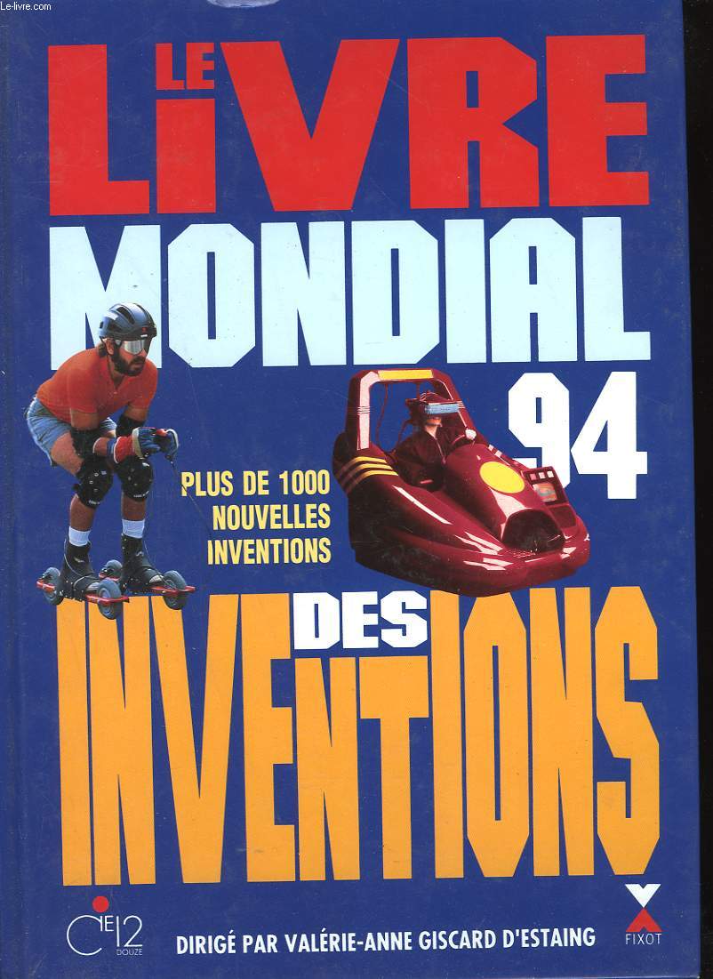 LE LIVRE MONDIAL DES INVENTIONS. 1994.