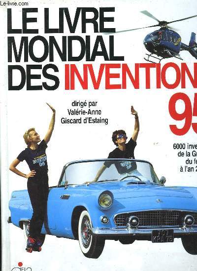 LE LIVRE MONDIAL DES INVENTIONS. 1995.