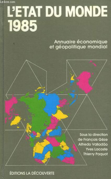 L'ETAT DU MONDE. 1985.