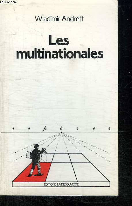 LES MULTINATIONALES. COLLECTION REPERES N 54