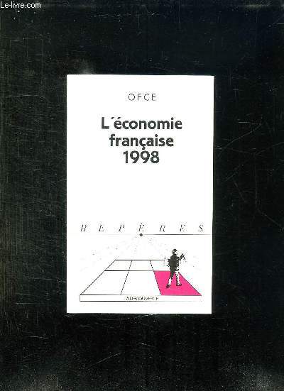 L ECONOMIE FRANCAISE 1998 . COLLECTION REPERES N 231