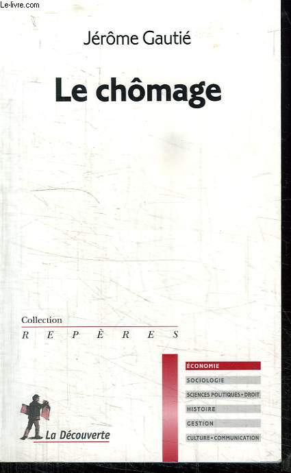 LE CHOMAGE. COLLECTION REPERES N 531