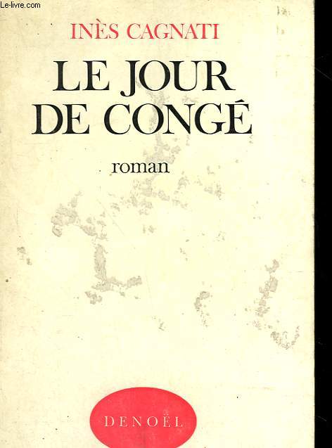 LE JOUR DE CONGE.