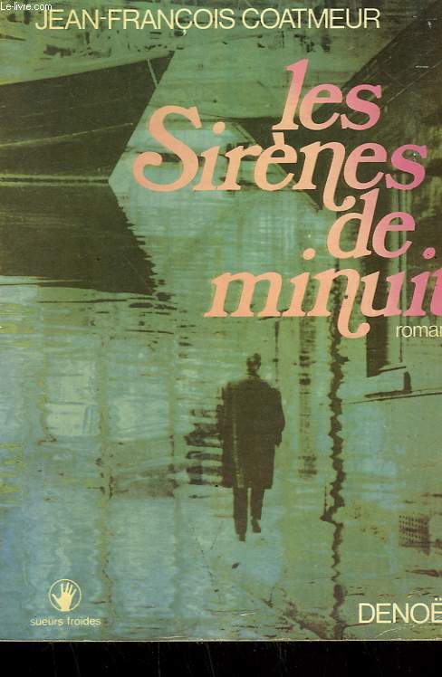 LES SIRENES DE MINUIT.