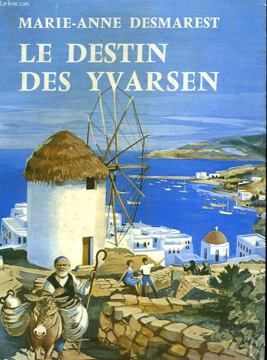 LE DESTIN DES YVARSEN.