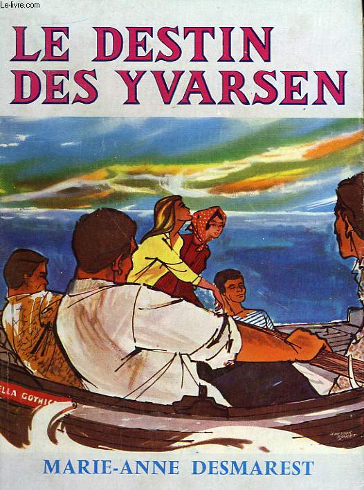 LE DESTIN DES YVARSEN.