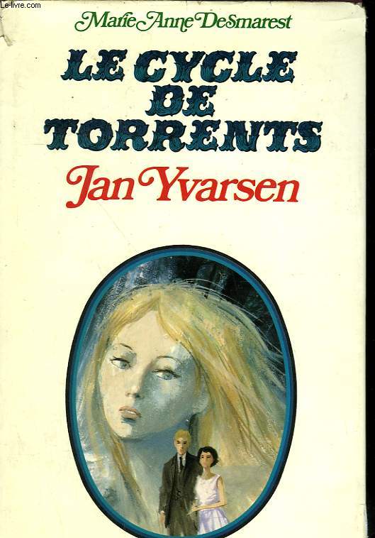 LE CYCLE DE TORRENTS TOME 2 : JAN YVARSEN ET JAN ET THERESE.