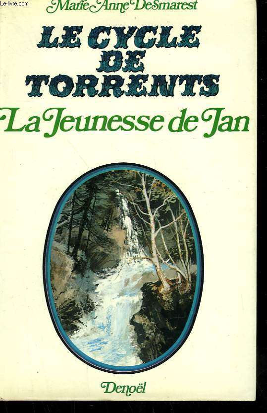 LE CYCLE DE TORRENTS TOME 1 : LA JEUNESSE DE JAN SUIVI DE TORRENTS.