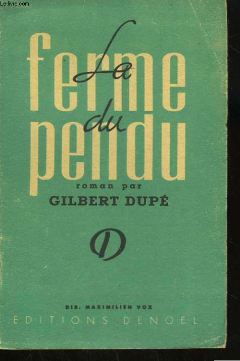 LA FERME DU PENDU.