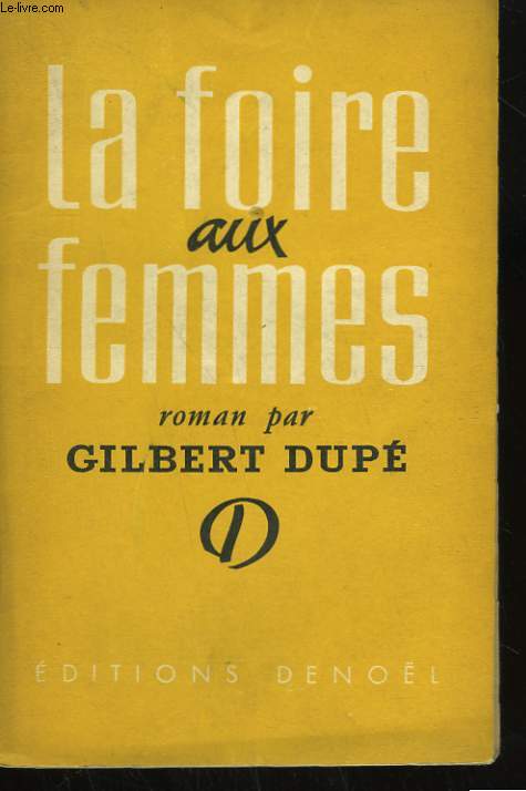 LA FOIRE AUX FEMMES.