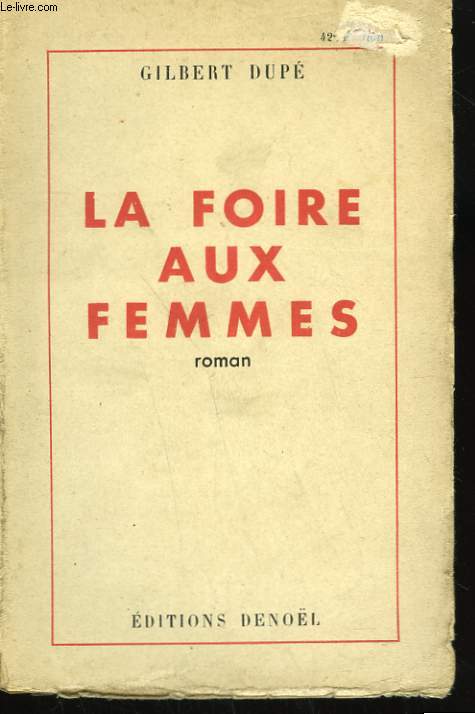 LA FOIRE AUX FEMMES.