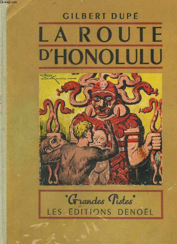 LA ROUTE D'HONOLULU.
