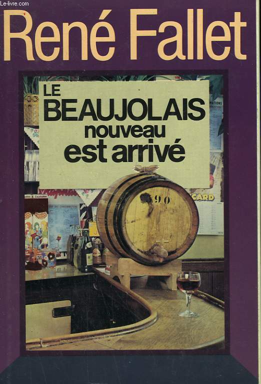 LE BEAUJOLAIS NOUVEAU EST ARRIVE.