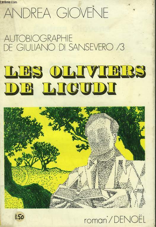 LES OLIVIERS DE LICUDI. TOME 3.