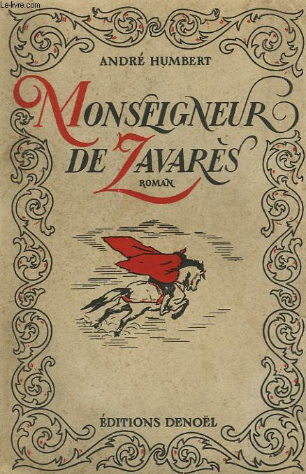 MONSEIGNEUR DE ZAVARES.