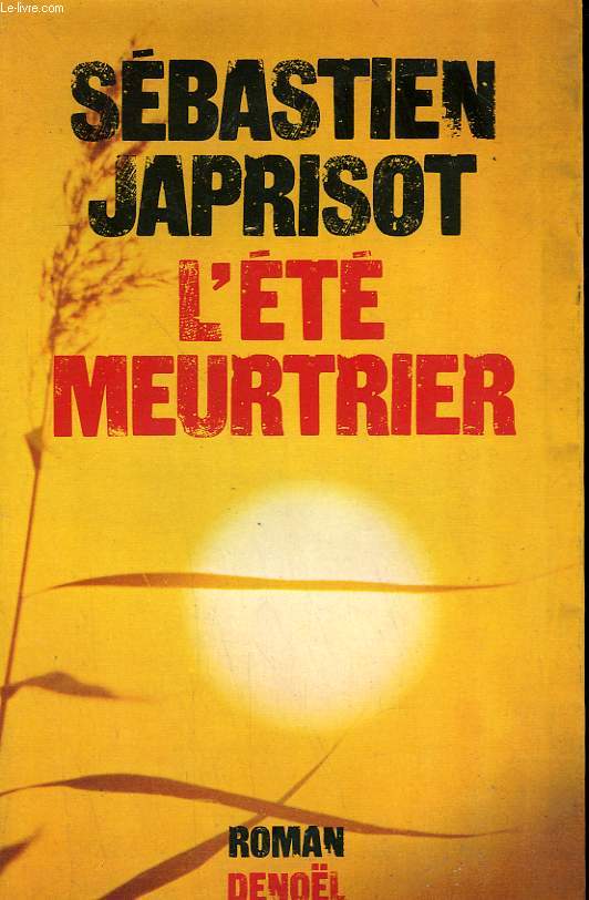 L'ETE MEURTRIER.