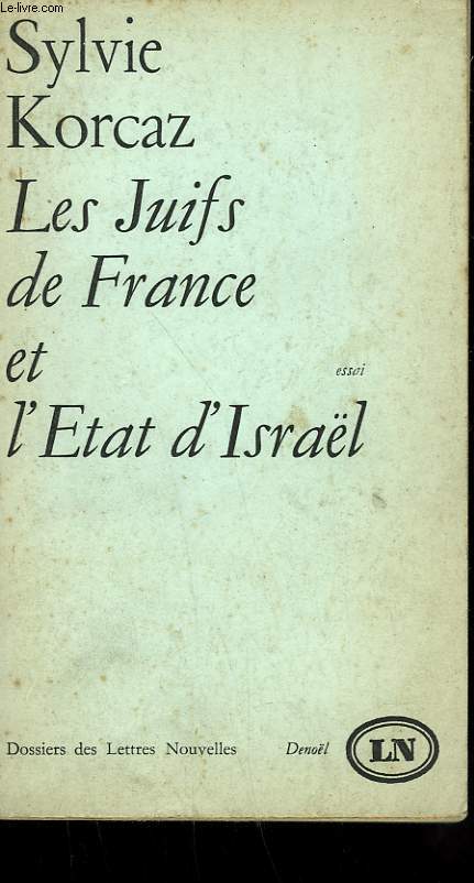 LES JUIFS DE FRANCE ET L'ETAT D'ISRAEL.