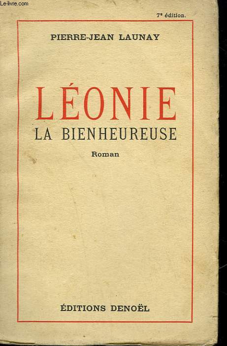 LEONIE LA BIENHEUREUSE.