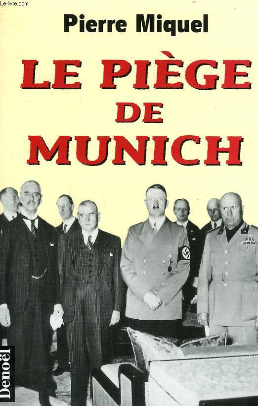 LE PIEGE DE MUNICH.