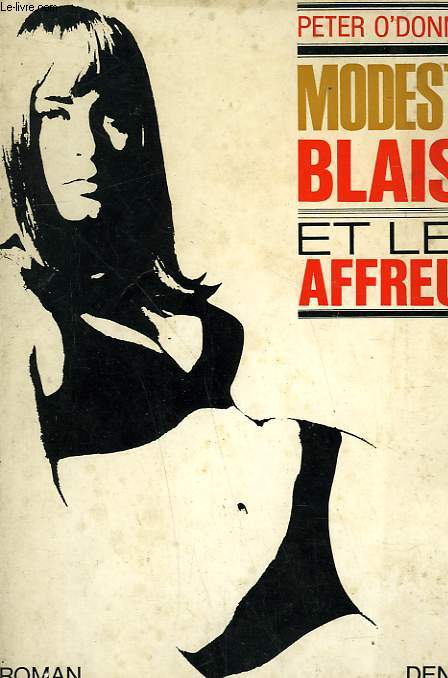 MODESTY BLAISE ET LES AFFREUX.