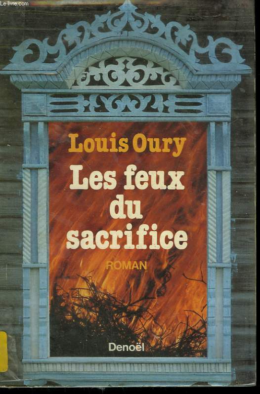 LES FEUX DU SACRIFICE.