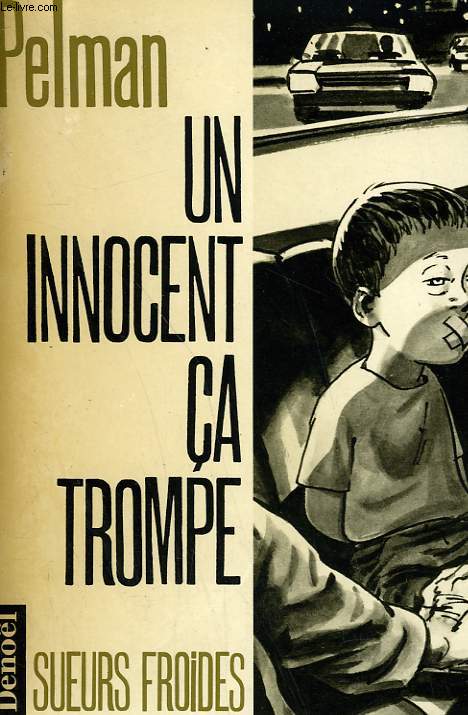 UN INNOCENT CA TROMPE.
