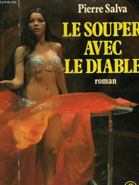 LE SOUPER AVEC LE DIABLE.