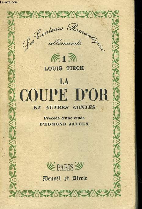 LA COUPE D'OR ET AUTRES CONTES.