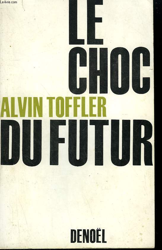 LE CHOC DU FUTUR.